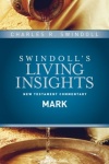 Mark: Swindoll's Living Insights Commentary - SNT